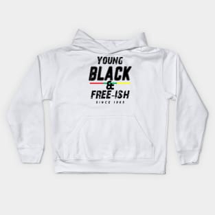 Young Black Free-ish Kids Hoodie